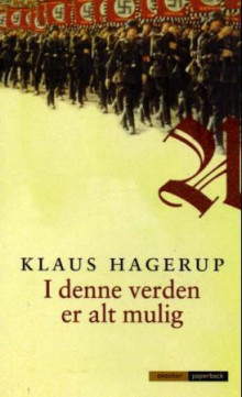 I denne verden er alt mulig av Klaus Hagerup (Heftet)