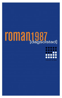 Roman 1987 av Dag Solstad (Heftet)