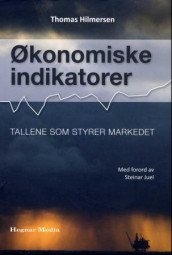 Økonomiske indikatorer av Thomas Hilmersen (Innbundet)