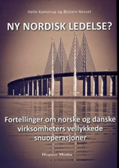 Ny nordisk ledelse? av Helle Kamstrup og Øystein Nesset (Innbundet)