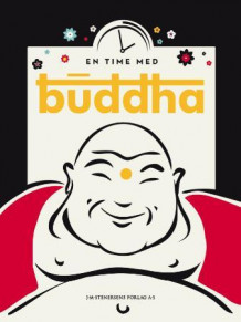 En time med Buddha av Astrid Skår (Innbundet)
