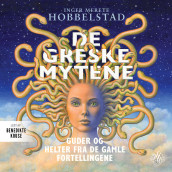 De greske mytene av Inger Merete Hobbelstad (Nedlastbar lydbok)