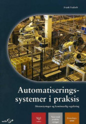 Automatiseringssystemer i praksis av Frank Fosbæk (Heftet)
