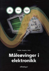 Måleøvinger i elektronikk av Frank Fosbæk, Sverre Vangsnes og Helge Venås (Heftet)