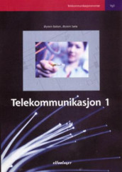 Telekommunikasjon 1 av Øystein Bakken (Heftet)