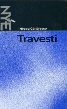 Travesti av Mircea Cărtărescu og Steinar Lone (Heftet)