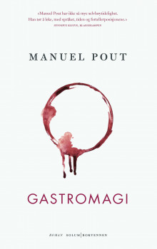 Gastromagi av Manuel Pout (Innbundet)