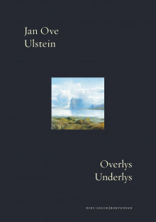 Overlys underlys av Jan Ove Ulstein (Innbundet)