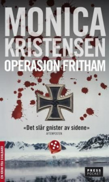Operasjon Fritham av Monica Kristensen (Heftet)
