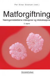 Matforgiftning av Per Einar Granum (Heftet)