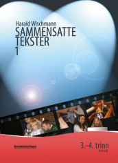 Sammensatte tekster 1 av Harald Wischmann (Heftet)
