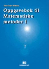 Oppgavebok til Matematiske metoder 1 av Per-Even Kleive (Heftet)