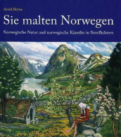 Sie malten Norwegen av Arvid Bryne (Innbundet)