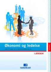 Økonomi og ledelse av Reidar Hæhre, Lars Ottesen og Alf H. Øyen (Heftet)