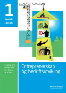 Entreprenørskap og bedriftsutvikling 1 av Trine Skarvang, Reidar Hæhre, Lars Ottesen og Alf H. Øyen (Heftet)