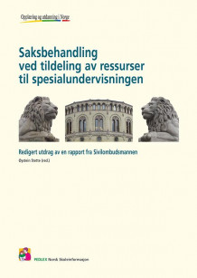 Saksbehandling ved tildeling av ressurser til spesialundervisningen 2008 av Øystein Stette (Heftet)