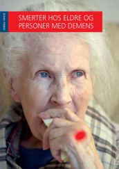 Smerter hos eldre og personer med demens av Kristin Häikiö (Heftet)