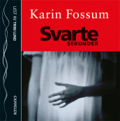 Svarte sekunder av Karin Fossum (Lydbok-CD)