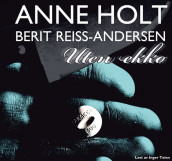 Uten ekko av Anne Holt og Berit Reiss-Andersen (Lydbok-CD)