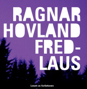 Fredlaus av Ragnar Hovland (Lydbok-CD)