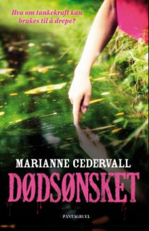 Dødsønsket av Marianne Cedervall (Innbundet)