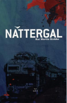 Nattergal av Kai Martin Brekke (Innbundet)