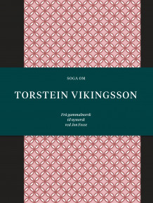 Soga om Torstein Vikingsson (Innbundet)