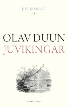 Juvikingar av Olav Duun (Innbundet)