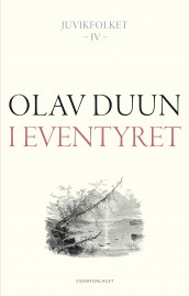 I eventyret av Olav Duun (Innbundet)