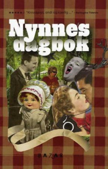 Nynnes dagbok 1 av Henriette Lind, Lotte Thorsen og Anette Vestergaard (Innbundet)