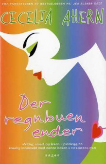 Der regnbuen ender av Cecelia Ahern (Innbundet)