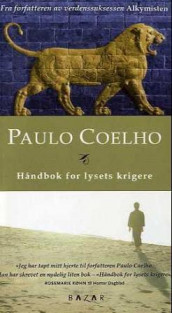 Håndbok for lysets krigere av Paulo Coelho (Heftet)