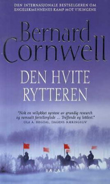 Den hvite rytteren av Bernard Cornwell (Heftet)