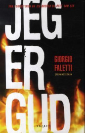 Jeg er Gud av Giorgio Faletti (Innbundet)