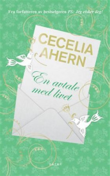 En avtale med livet av Cecelia Ahern (Heftet)