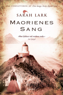 Maorienes sang av Sarah Lark (Heftet)