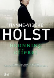 Dronningofferet av Hanne-Vibeke Holst (Innbundet)