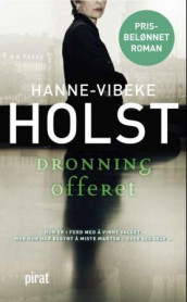 Dronningofferet av Hanne-Vibeke Holst (Heftet)