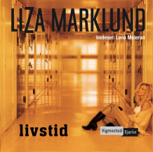 Livstid av Liza Marklund (Nedlastbar lydbok)