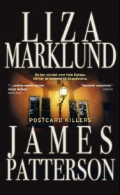 Postcard killers av Liza Marklund og James Patterson (Heftet)