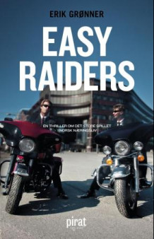 Easy raiders av Erik Grønner (Innbundet)