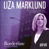 Borderline av Liza Marklund (Lydbok-CD)