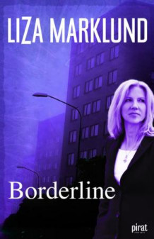 Borderline av Liza Marklund (Heftet)