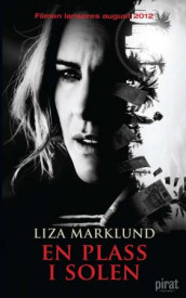 En plass i solen av Liza Marklund (Heftet)