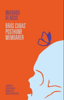 Brás Cubas' posthume memoarer av Machado de Assis (Innbundet)