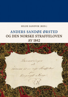 Anders Sandøe Ørsted av Hilde Sandvik (Heftet)