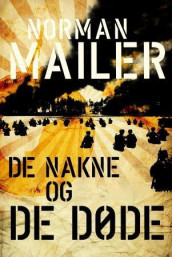 De nakne og de døde av Norman Mailer (Innbundet)