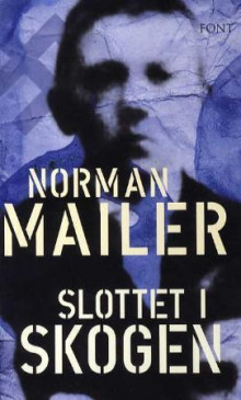 Slottet i skogen av Norman Mailer (Heftet)