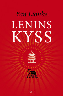 Lenins kyss av Yan Lianke (Innbundet)