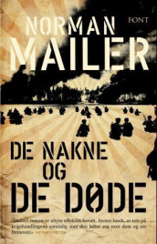 De nakne og de døde av Norman Mailer (Heftet)